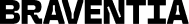 BRAVENTIA